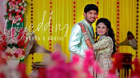 Wedding Film 2022 4k Tharun Aarthi Cine Digital Youtube