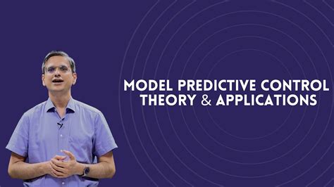 Introduction Model Predictive Control Theory And Applications Youtube