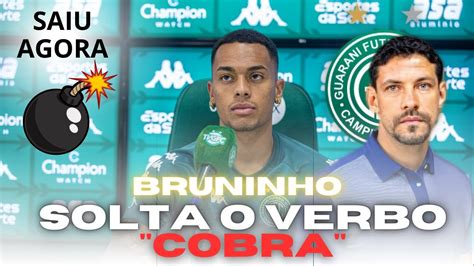 Ultimas Noticias Do Guarani De Hoje ENTREVISTA DE BRUNINHO REVELA