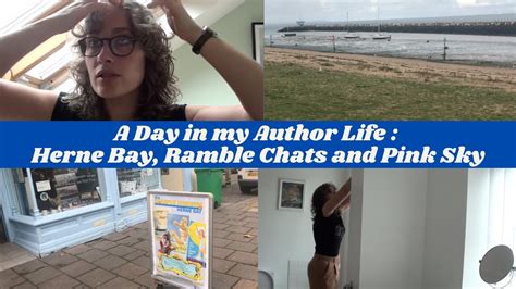 A Day In My Author Life Herne Bay Ramble Chats And Pink Sky Vlog