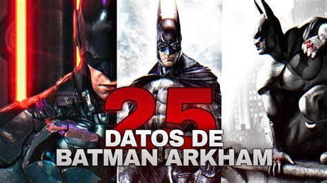 Datos De Batman Arkham Youtube