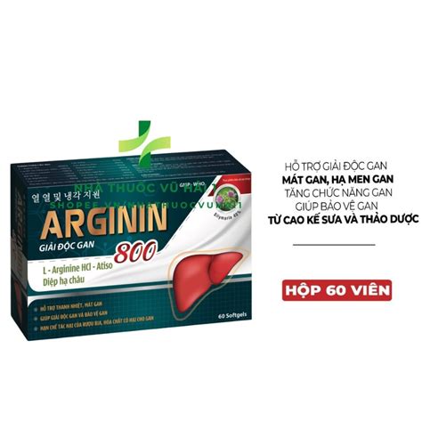 Viên uống GIẢI ĐỘC GAN ARGININ 800 PLUS Cà gai leo Diệp hạ châu Giúp