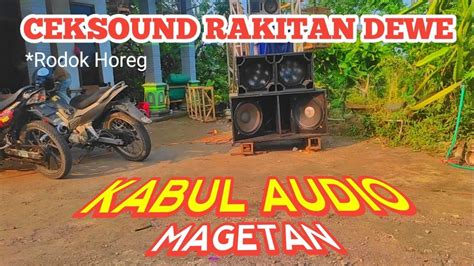 TES SUARA SOUND RAKITAN KABUL AUDIO MAGETAN YouTube