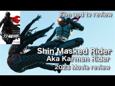 Amazon Prime Shin Masked Rider (2023) review (Karmen Rider) # ...