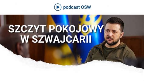 Szczyt pokojowy w Szwajcarii Dlaczego się odbywa YouTube