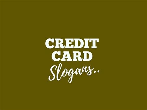 589 Brilliant Credit Card Slogans Generator Guide Business