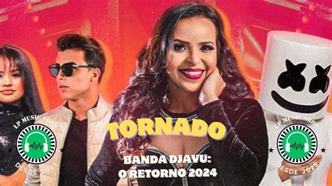 Tornado Banda Djavú O Retorno 2024 Vídeo Oficial YouTube