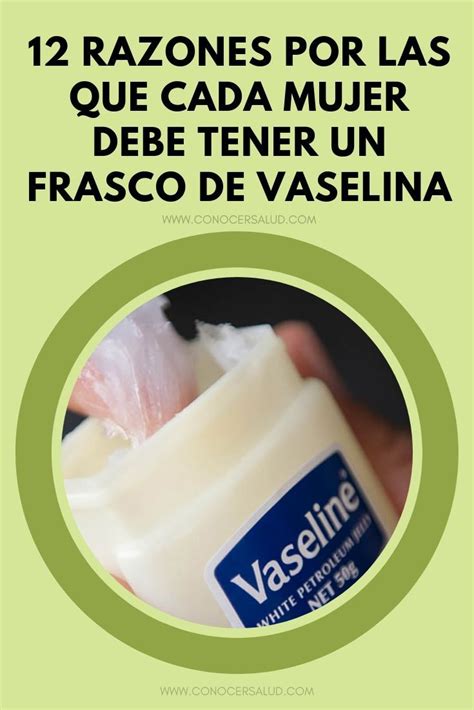 12 Razones Por Las Que Cada Mujer Debe Tener Un Frasco De Vaselina