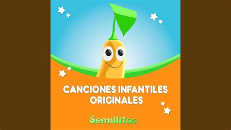 Canci N Semillitas Tv Youtube