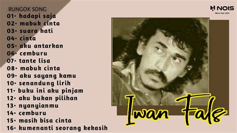 Iwan Fals Hadapi Saja Iwan Fals Full Album Lagu Cinta YouTube