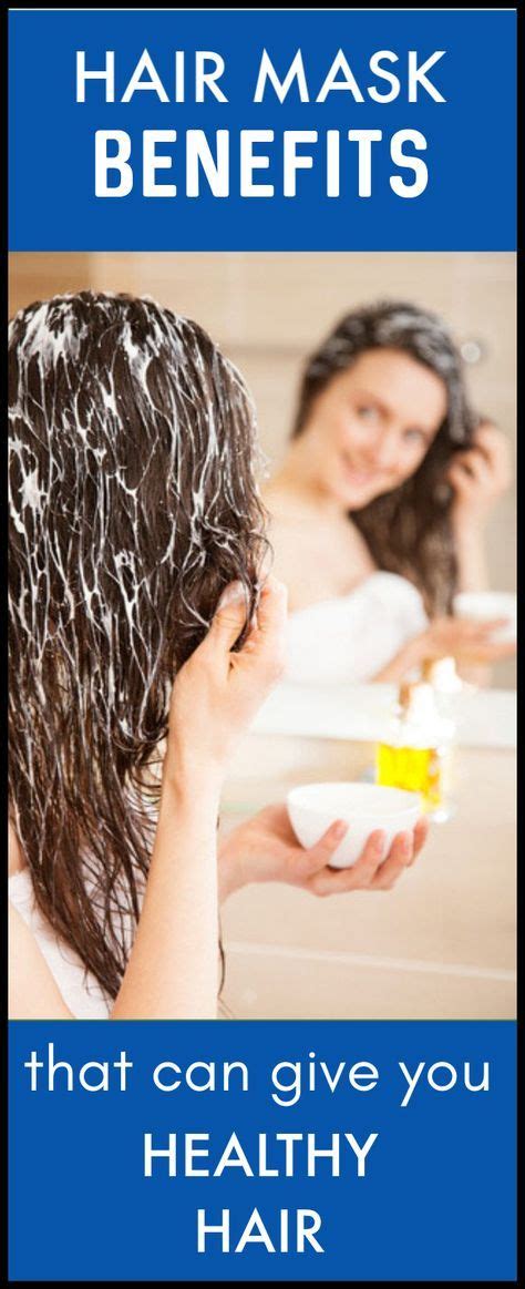 Hair Mask Benefits Home Remedies Pros And Cons Hairmask Benefits