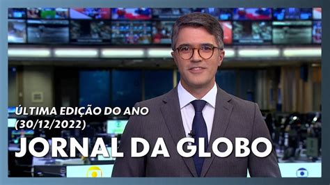 Trechos Do Ltimo Jornal Da Globo Do Ano Estreia De Bruno Tavares