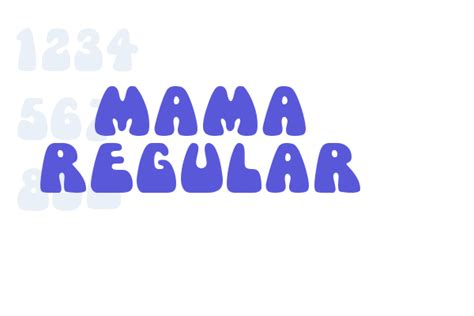 Mama Regular - Font Free Download