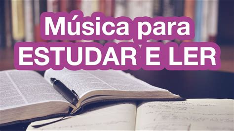 Musica Relaxante Para Estudar Musica Relaxante Para Estudar