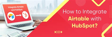 How To Integrate Airtable With Hubspot