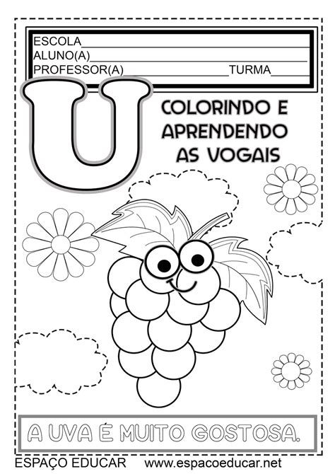 ATIVIDADE COLORINDO E APRENDENDO A VOGAL A ATIVIDADE COLORINDO E