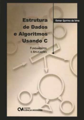 Estrutura De Dados E Algoritmos Usando C Fundamentos E Aplicações Parcelamento Sem Juros