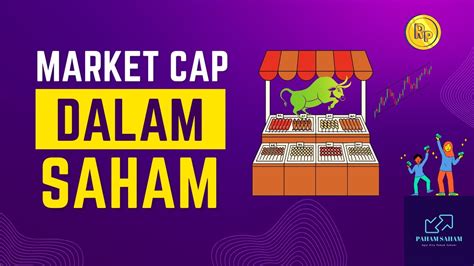 Apa Itu Market Cap Saham Kapitalisasi Pasar Saham First Liner