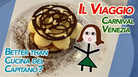 Is Il Viaggio Too Expensive Carnival S New Italian Restaurant On