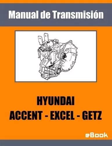 Manual Reparacion Caja Sincronica Hyundai Getz Accent Excel MercadoLibre