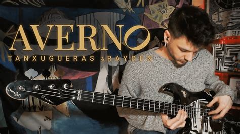 Tanxugueiras Rayden Averno Bass Cover YouTube