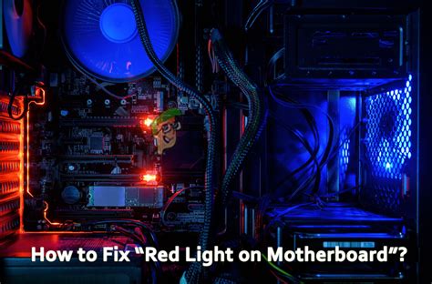 Red Light on Motherboard? [Explained + Fixes]