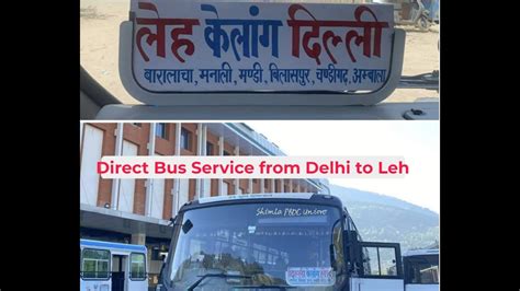 The Most Adventurous Journey By Bus Delhi To Leh Bus Service Begins On