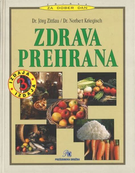 Zdrava prehrana Jörg Zittlau Norbert ǂZbirka ǂZa dober dan