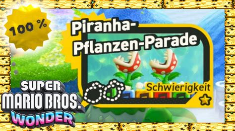 Piranha Pflanzen Parade 100 Super Mario Bros Wonder Komplettlösung