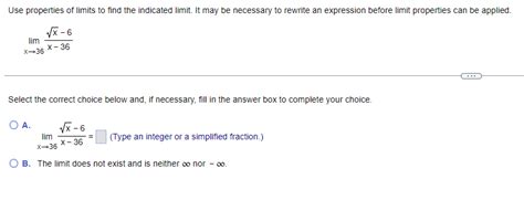 Solved Limx→36x−36x−6 Select The Correct Choice Below And