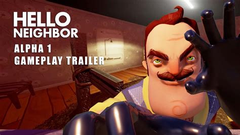 Hello Neighbor Alpha Trailer Youtube