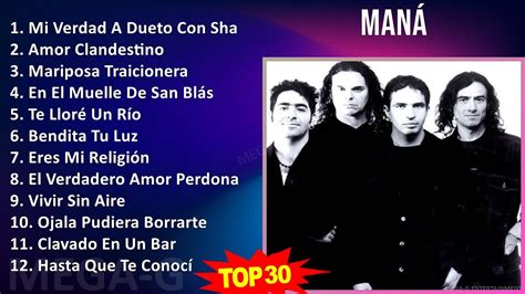 M A N Mix Best Songs Grandes Exitos S Music Top Latin Pop