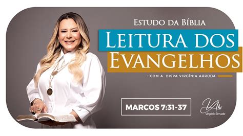 Leitura Dos Evangelhos E Estudo Da B Blia Marcos Bispa