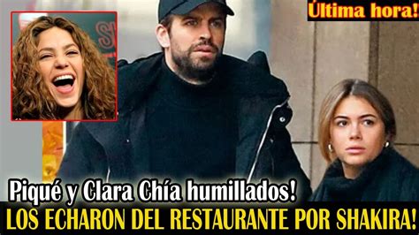 Atenci N Piqu Y Clara Ch A Humillados Due O Los Echa De Restaurante