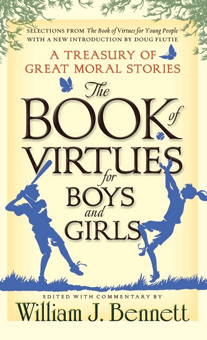 The Book Of Virtues For Boys And Girls Book By William J Bennett