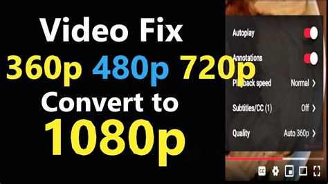 How To Fix A Low Quality Video From P P P To P Easy Youtube