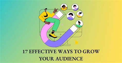 effective ways  grow  audience linkclickgrow