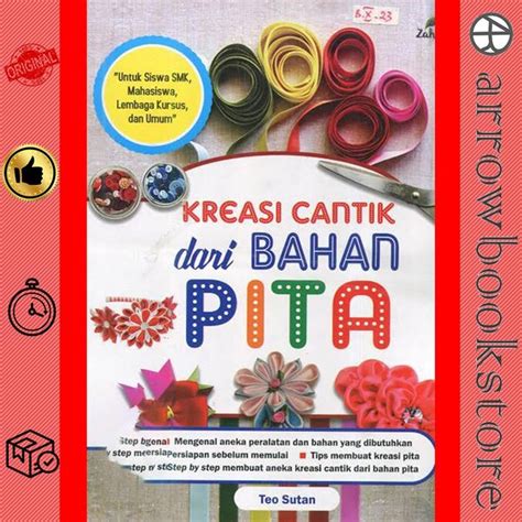 Jual Buku Kreasi Cantik Dari Bahan Pita Teo Sutan Di Lapak Arow