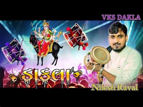 Dj Remix Ll Mp Dakla Nilesh Raval Ll New Dakla Meldi Mana