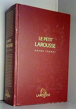 Amazon Fr Le Petit Larousse Grand Format 1997 Collectif Livres