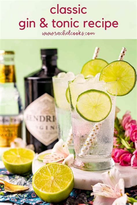 Classic Gin And Tonic Recipe Tips To Make The Best Rachel Cooks