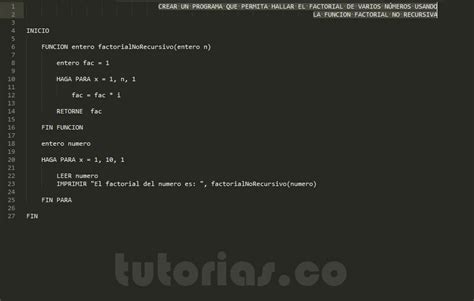 Funciones Pseudocodigo Funcion Factorial A Varios Numeros Tutorias Co