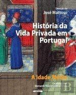 Historia Da Vida Privada Em Portugal Volume Idade Media Amazon Br