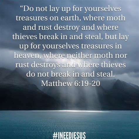 Matthew Do Not Store Up For Yourselves Treasures On Earth