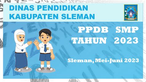 Disdik Sleman Siap Laksanakan Ppdb Smp 20232024 Bpmp Di Yogyakarta