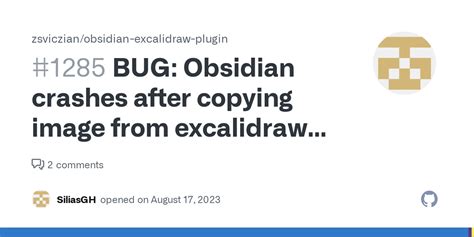 Bug Obsidian Crashes After Copying Image From Excalidraw Into Obsidian