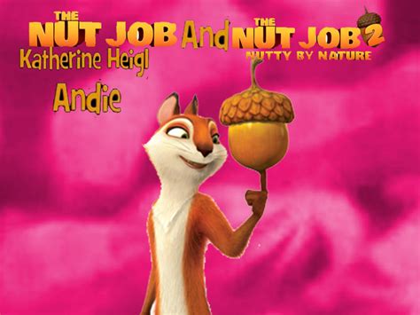 The Nut Job Heigl S Andie 15 By Princessamulet16 On Deviantart