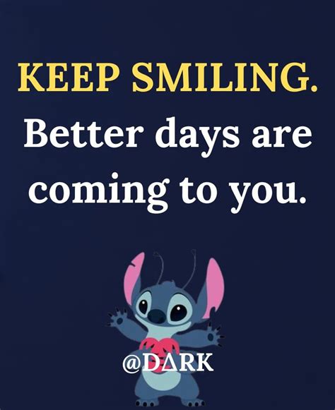 Better Days Are Coming To You Keep Smiling Pictures Photos And