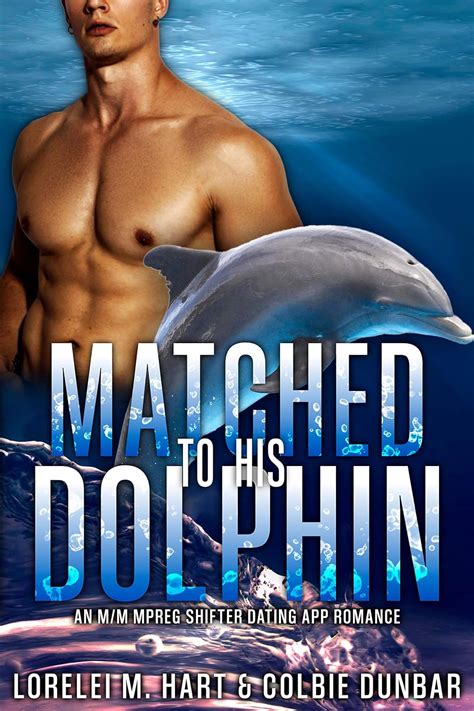 Amazon Matched To His Dolphin An M M Mpreg Shifter Dating App