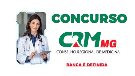 Crm Mg Escolhe Quadrix Para Fazer Novo Concurso P Blico